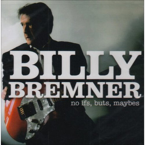 

CD диск Bremner, Billy: No Ifs Buts Maybes