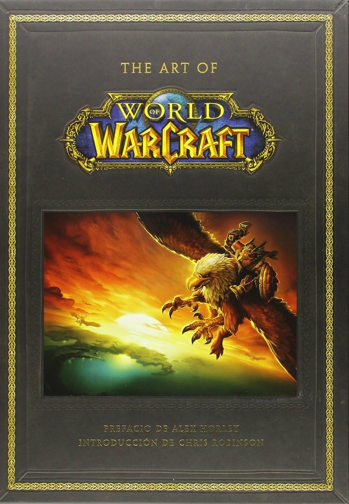 

THE ART OF WORLD OF WARCRAFT (BLIZZARD)