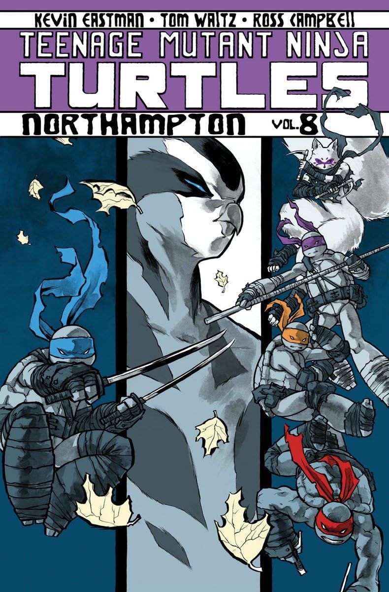 

Teenage Mutant Ninja Turtles Volume 8: Northampton (Teenage Mutant Ninja Turtles Graphic Novels) (IDW Publishing)