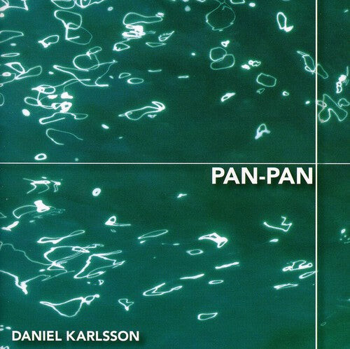 

CD диск Daniel Karlsson: Pan-Pan