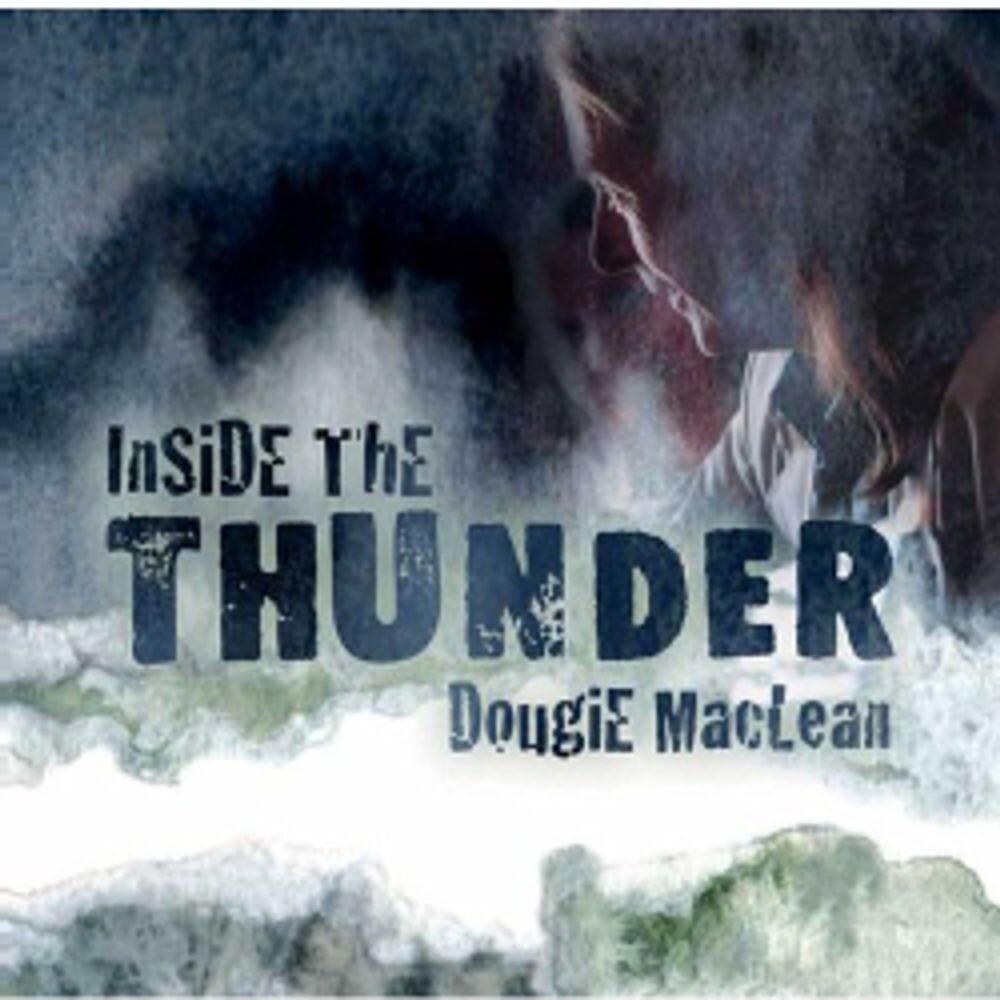 

Диск CD Inside The Thunder - Dougie MacLean