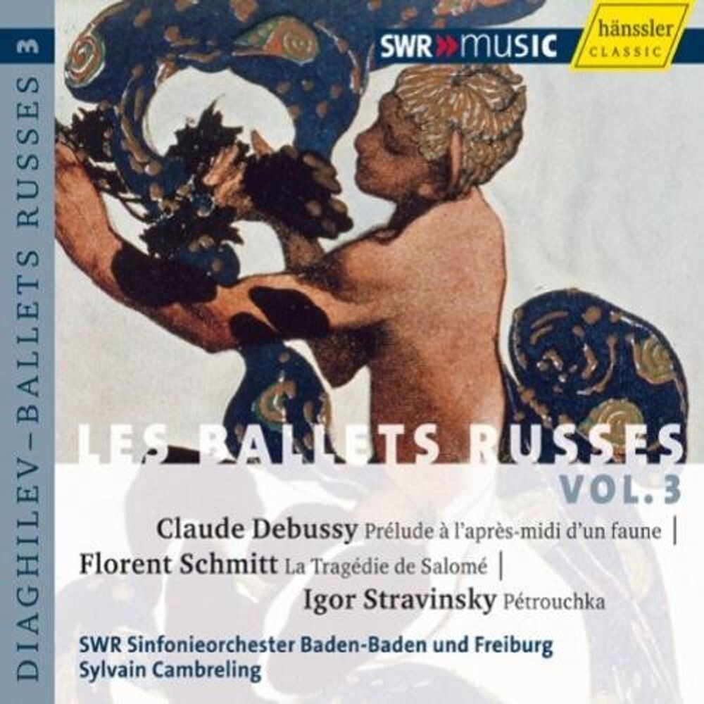 

Диск CD Les Ballets Russes, Vol. 3 Debussy: Prélude à l'après-midi d'un faune