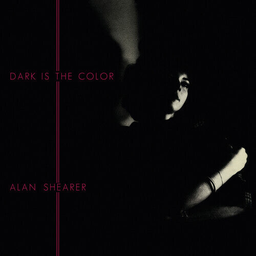 

Виниловая пластинка Shearer, Alan: Dark Is The Color