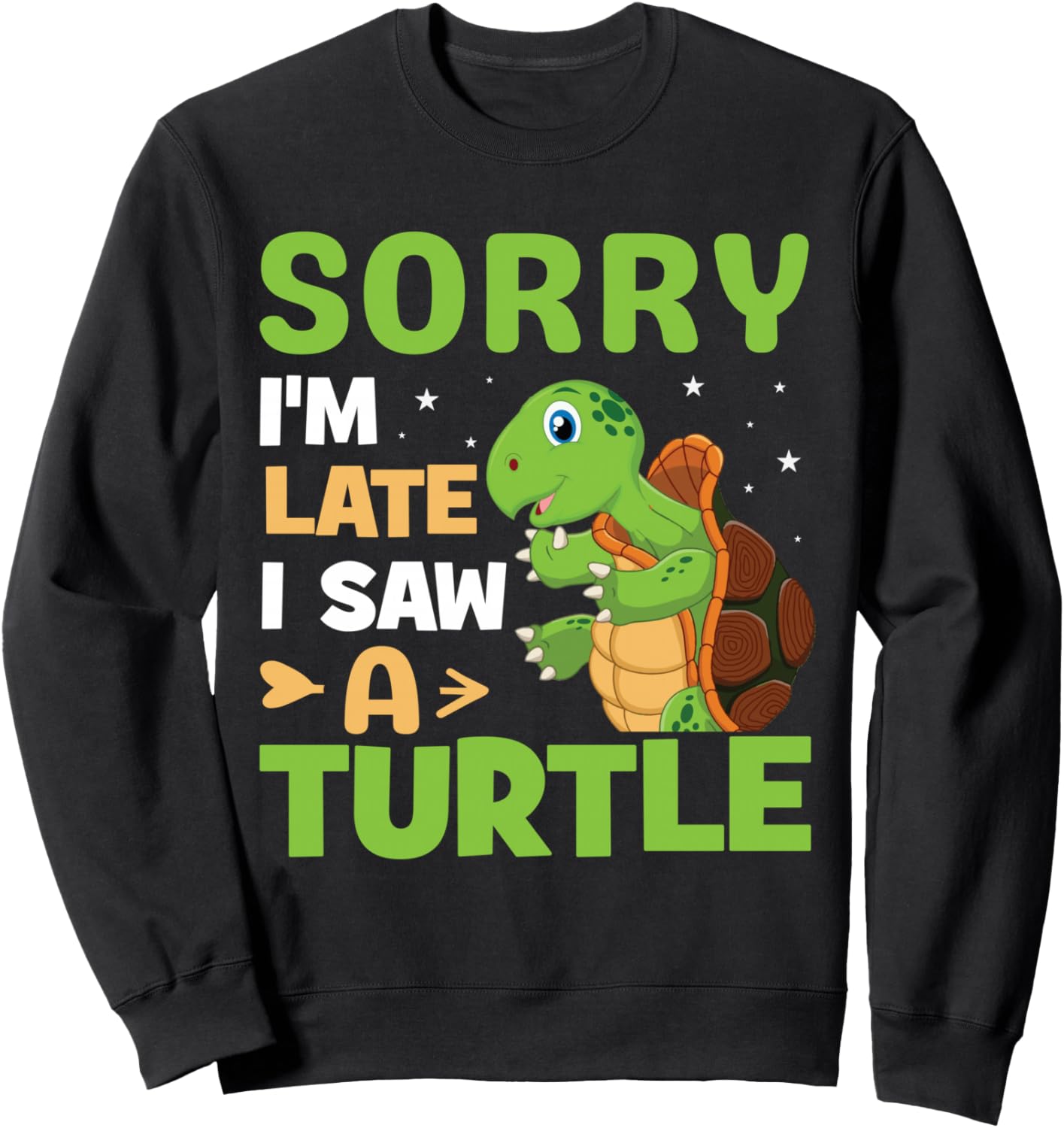 

Извините за опоздание. Я видел черепаху, Толстовка с черепахой Funny Gifts For Turtle Lovers, черный