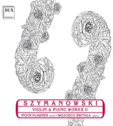 

CD диск Szymanowski / Plawner / Switala: Violin & Piano Works