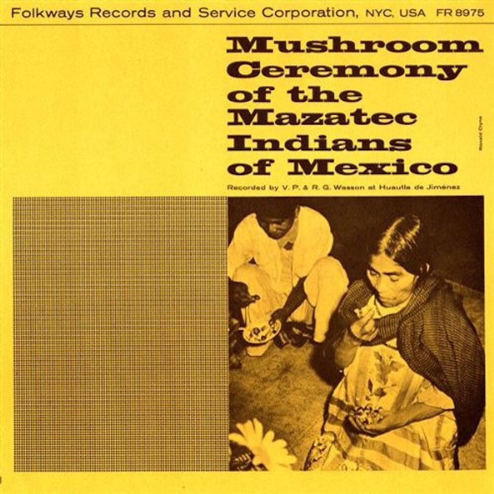 

Диск CD Mushroom Ceremony Of The Mazatac Indians Of Mexico - Various Artists