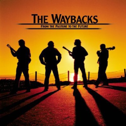 

CD диск Waybacks: From the Pasture to the Future