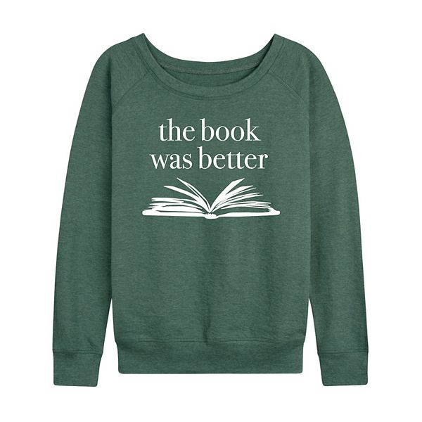 

Женская футболка с длинным рукавом the book was better из френч терри Licensed Character, Heather Juniper