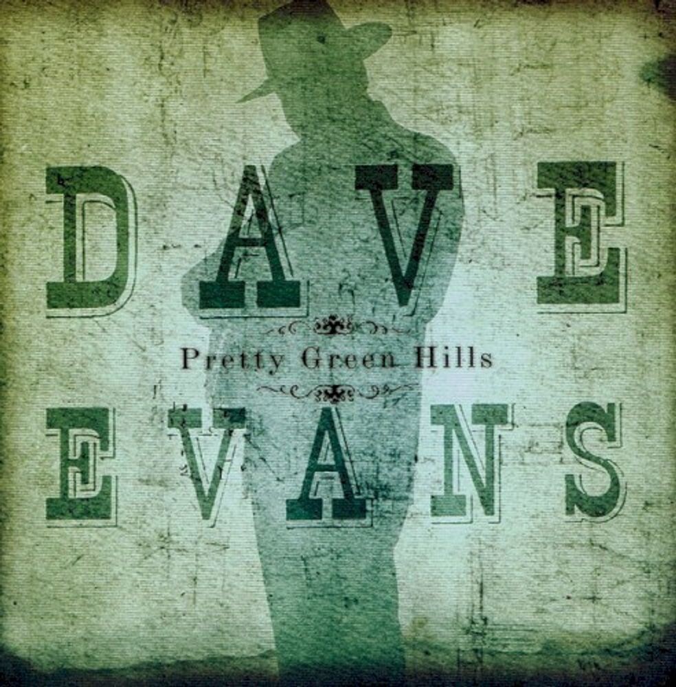 

Диск CD Pretty Green Hills - Dave Evans