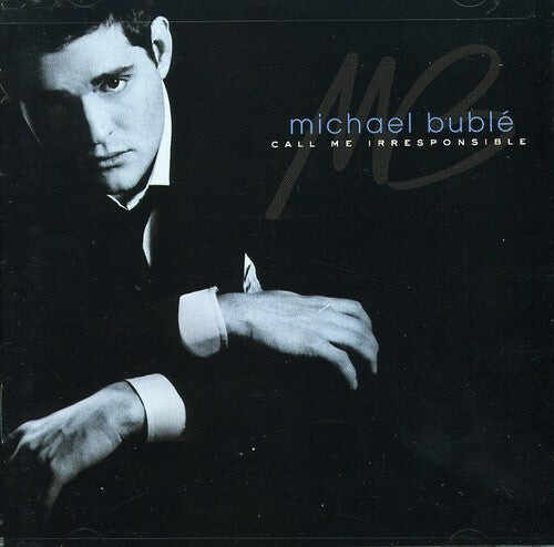 

CD диск Buble, Michael: Call Me Irresponsible