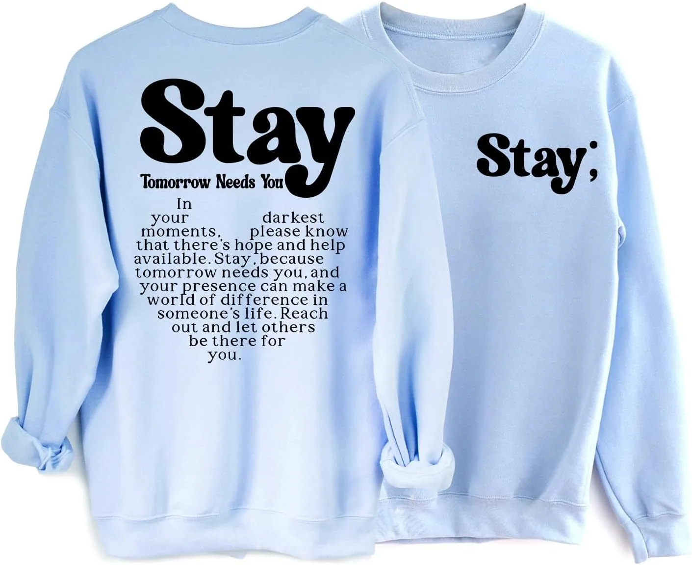 

Stay Sweatshirt - Suicide Prevention Sweatshirt Master5line