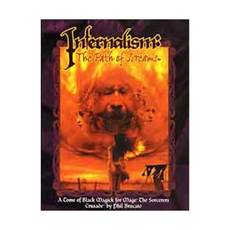 

Infernalism - The Path of Screams, Mage - The Sorcerer's Crusade, мягкая обложка