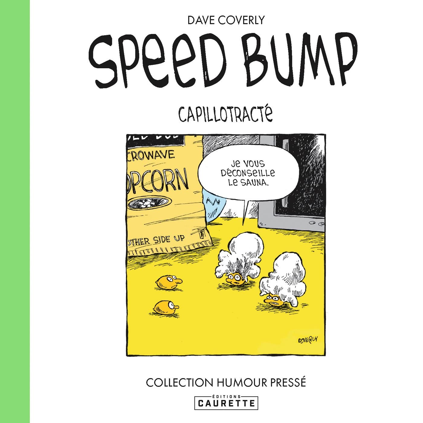 

Speed Bump - Tome 02: Capillotracté (CAURETTE)