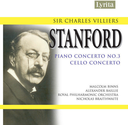 

CD диск Stanford / Baillie / Binns / Rpo / Braithwaite: Unpublished Concertos