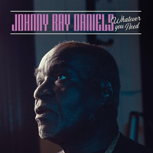 

CD диск Daniels, Johnny Ray: Whatever You Need