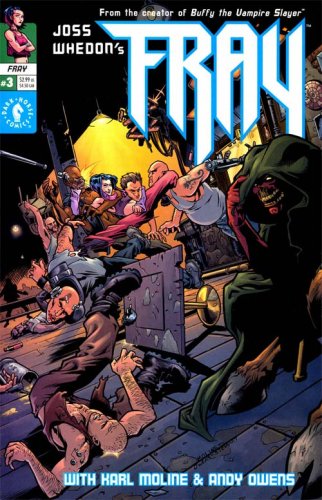 

Fray #3 Comic by Joss Whedon "Ready, Steady..." (Dark Horse, 2001) (Dark Horse)