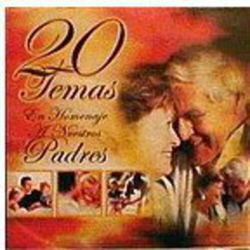 

CD диск 20 Temas En Homenajes a Nuestros Padres / Various: 20 Temas En Homenajes A Nuestros Padres