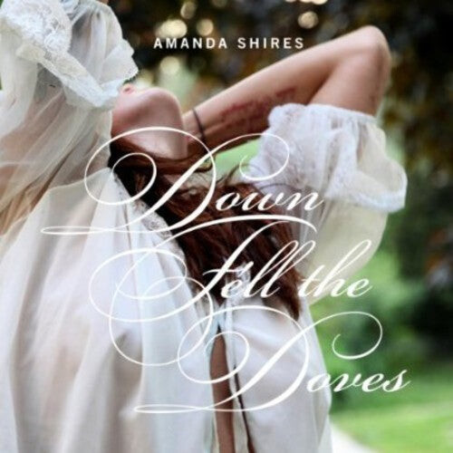 

Виниловая пластинка Shires, Amanda - Down Fell The Doves