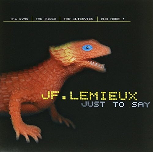 

CD диск J-F Lemieux: Just to Say