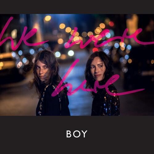 

Виниловая пластинка Boy - We Were Here