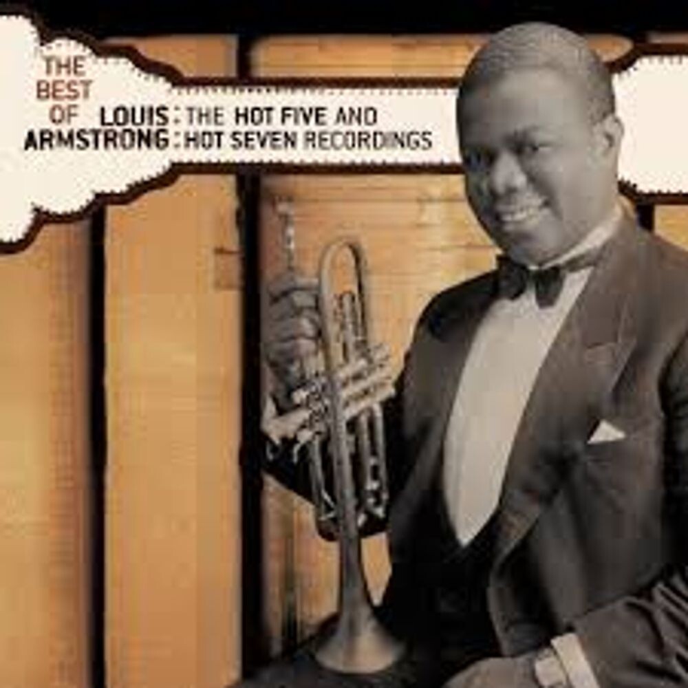

Диск CD The Best Of The Hot Five And Hot Seven Recordings - Louis Armstrong
