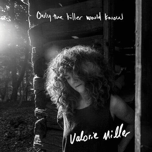 

Виниловая пластинка Miller, Valorie - Only The Killer Would Know