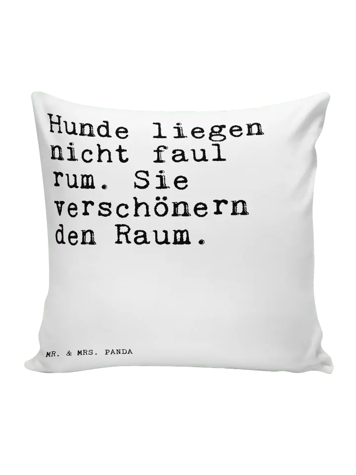 

Подушка Mr & Mrs Panda 40x40 Hunde liegen nicht faul, белый