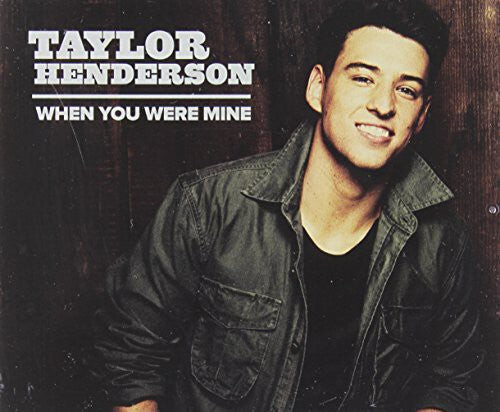 

CD диск Henderson, Taylor: When You Were Mine