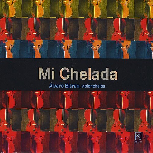 

CD диск Bitran / Ruiz / Olguin / Alvares / Piazzolla: Mi Chelada