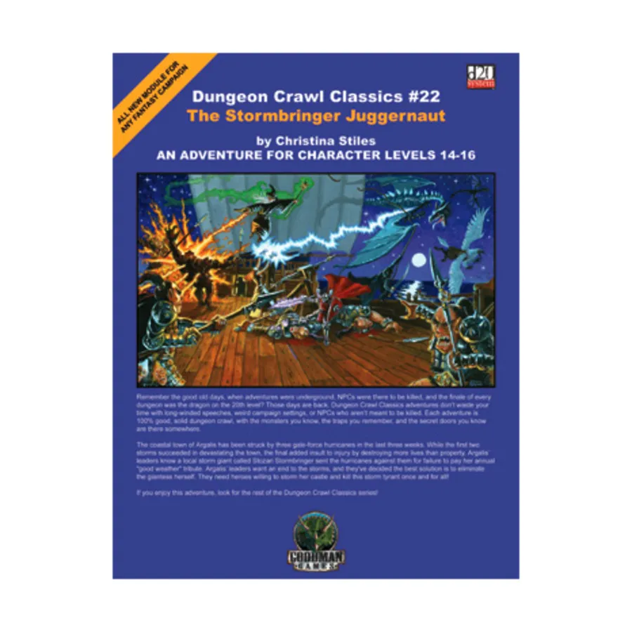 

Модуль Stormbringer Juggernaut, Dungeon Crawl Classics - #16-30 (d20)
