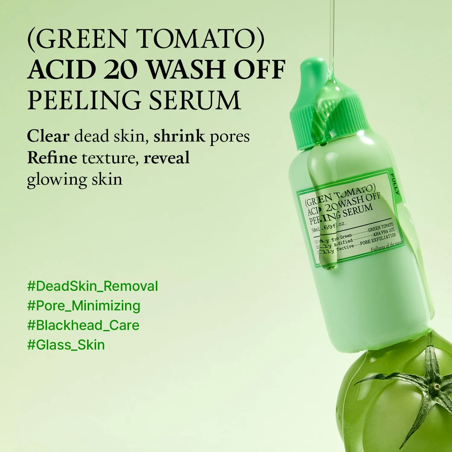 Отшелушивающий очищающий сыворотка-скраб FULLY Green Tomato Acid 20, 50 мл — фото 3