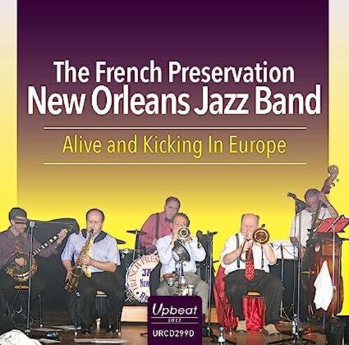 

CD диск French Preservation New Orleans Jazz Band: Alive & Kicking In Europe