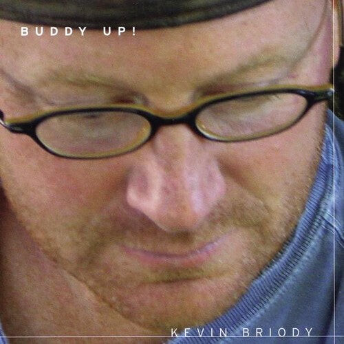 

CD диск Briody, Kevin: Buddy Up!