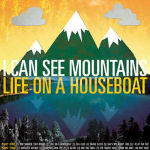 

CD диск I Can See Mountains: Life on a Houseboat