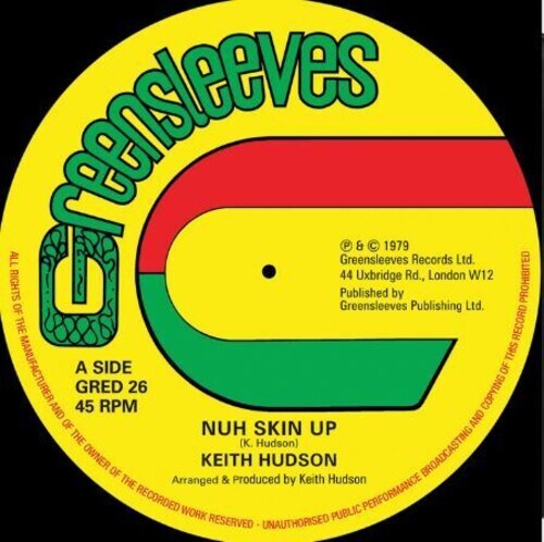 

Сингл 12" Hudson, Keith: Nuh Skin Up / Felt We Felt The Strain