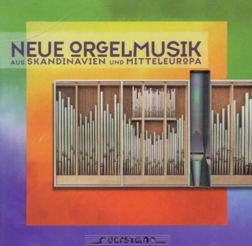 

CD диск Golle / Neubert / Albertsen / Friedrich: Neue Orgemusik aus Skandinavien und Mitteleuropa