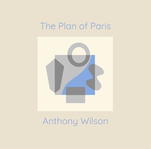 

Виниловая пластинка Wilson, Anthony - Plan Of Paris