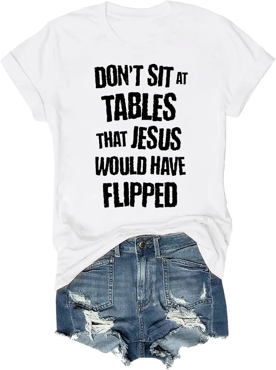 Футболка с принтом Don't Sit at Tables Jesus Would Have Flipped, White