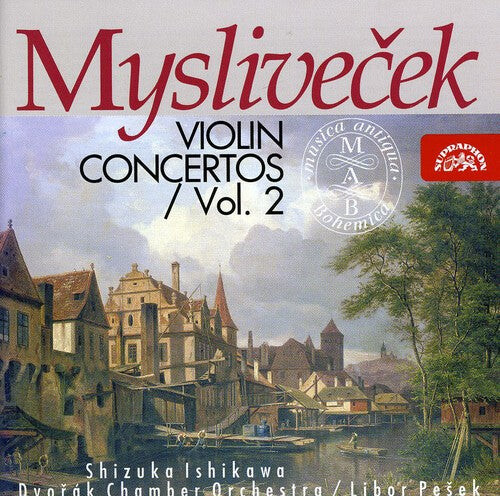 

CD диск Myslivecek / Ishikawa / Pesek / Dvorak Chamber: Violin Concertos 2