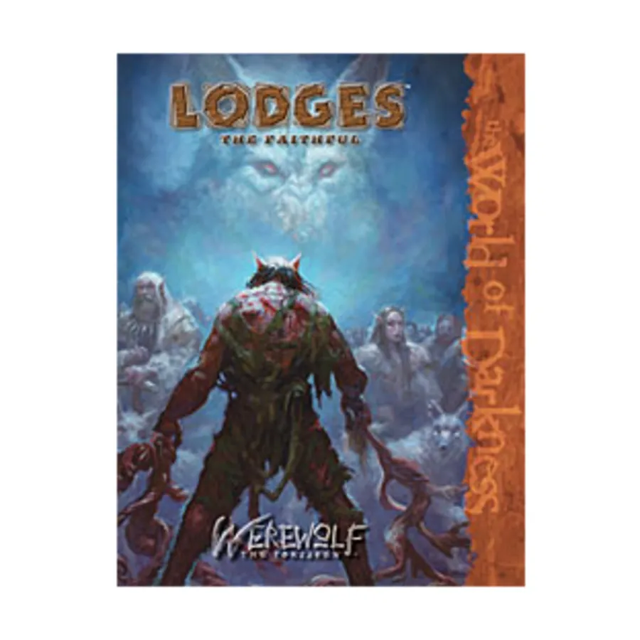 

Lodges - The Faithful, Werewolf - The Forsaken, твердый переплет
