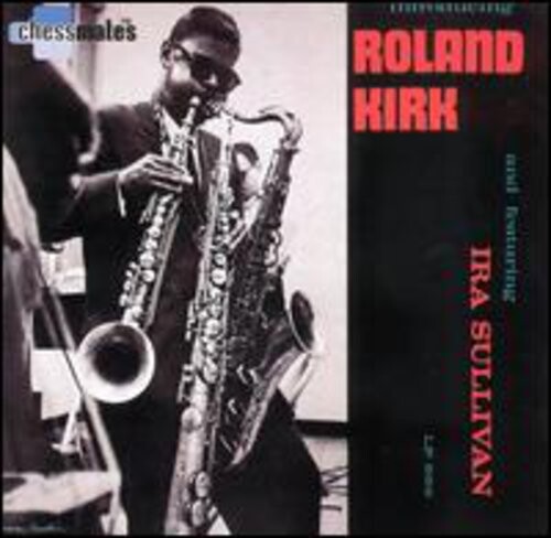 

CD диск Kirk, Rahsaan Roland: Introducing Roland Kirk (remastered)