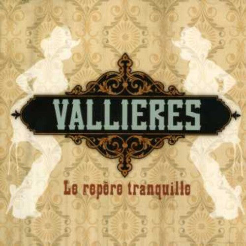 

CD диск Vallieres, Vincent: Le Repere Tranquille