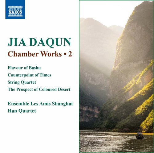 

CD диск Daqun / Ensembles Les Amis Shanghai / Han Quartet: Jia Daqun: Chamber Works, Vol. 2