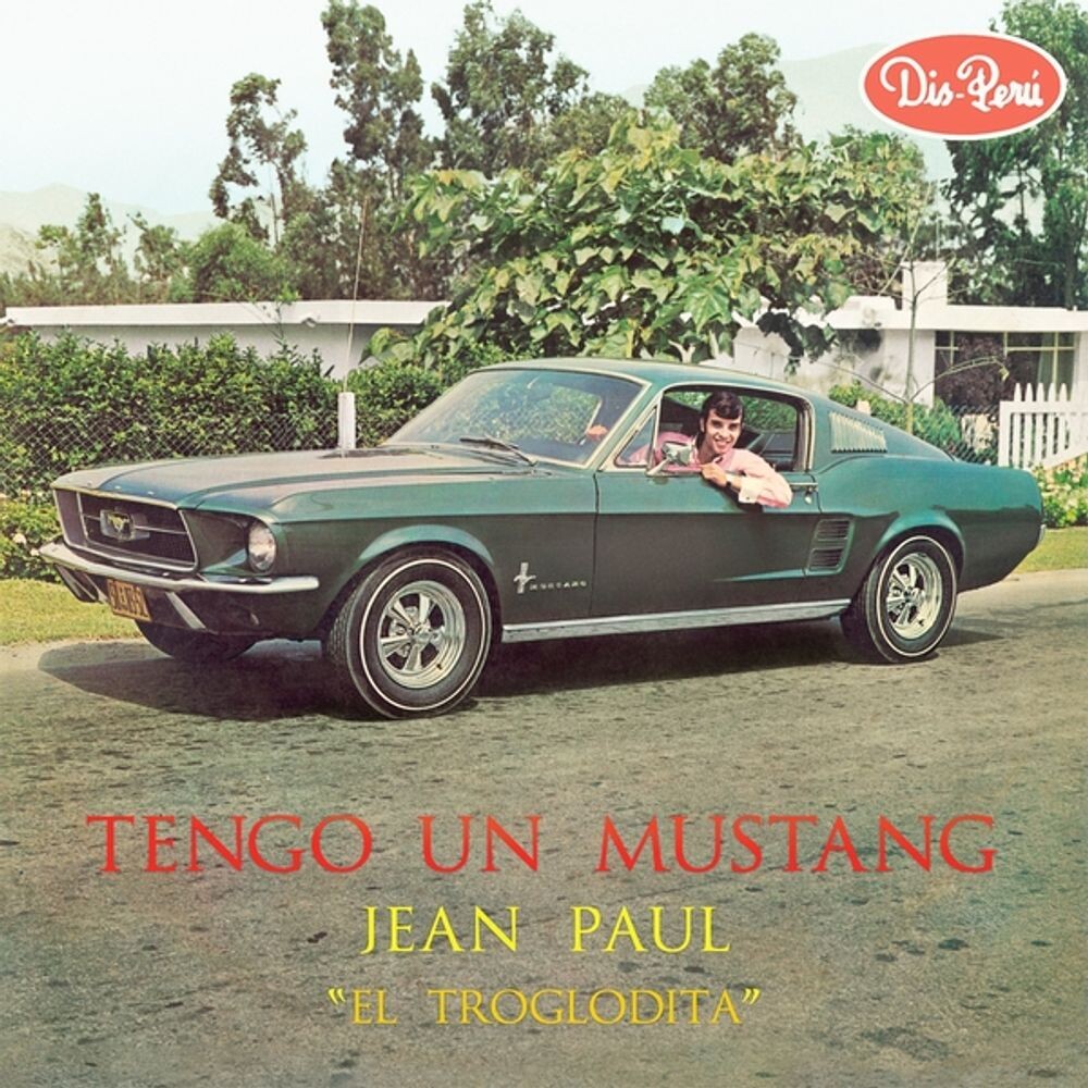 

Виниловая пластинка LP Tengo Un Mustang - Jean Paul "El Trogladita"