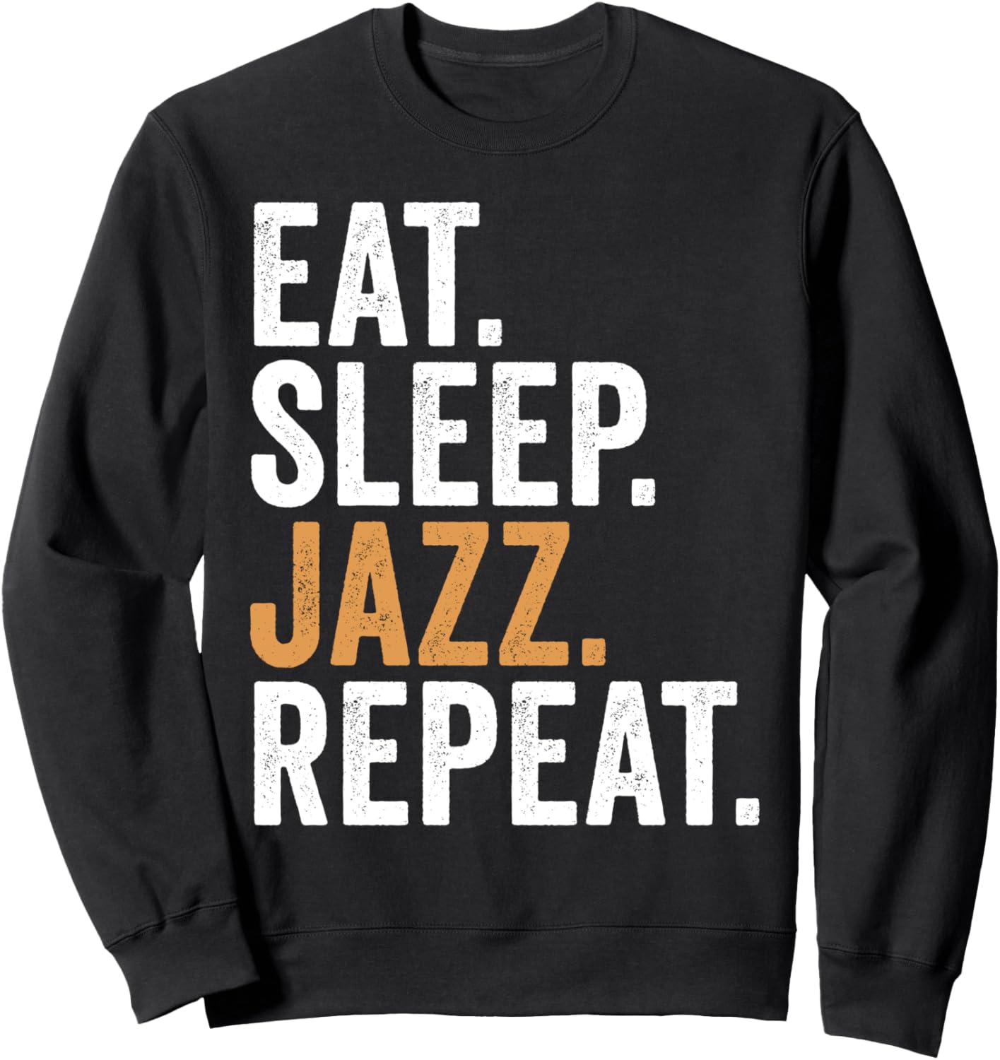 

Забавная толстовка с надписью Ешь, спи, джаз, повторяй, черная Eat Sleep Jazz Repeat, Черный, Забавная толстовка с надписью Ешь, спи, джаз, повторяй, черная Eat Sleep Jazz Repeat
