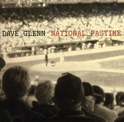 

CD диск Glenn, Dave: National Pastime