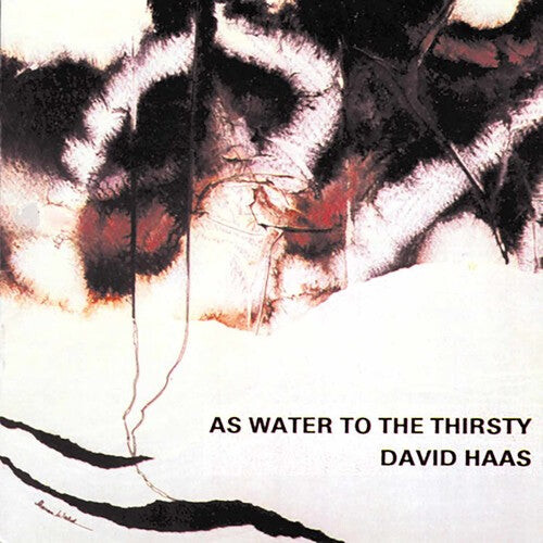 

CD диск Haas, David: As Water to the Thirsty