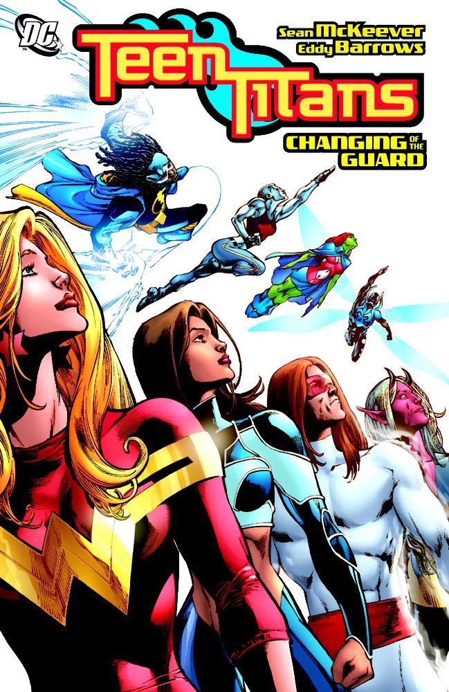 

Teen Titans: Changing of the Guard