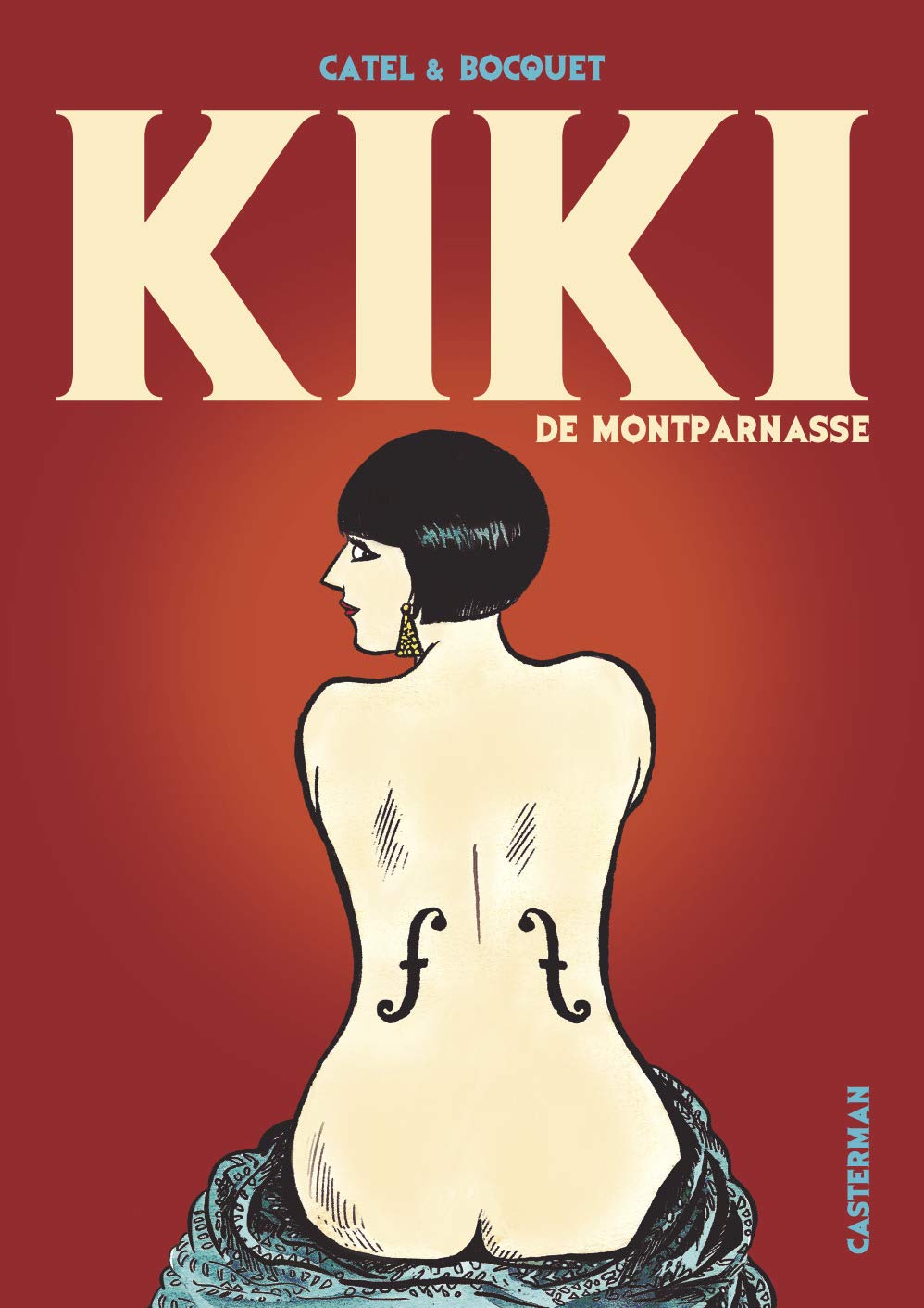 

Kiki de Montparnasse: Édition luxe (CASTERMAN)