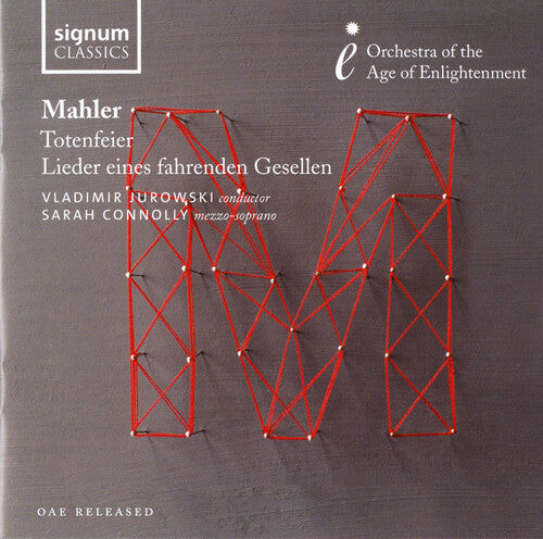 

CD диск Mahler / Orchestra Age of Enlightenment / Jurowski: Totenfeier Lieder Eines Fahrenden Gesellen